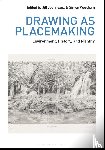  - Drawing as Placemaking