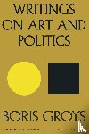 Groys, Boris - Writings on Art and Politics