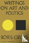 Groys, Boris - Writings on Art and Politics