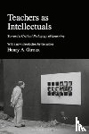 Giroux, Henry A. (McMaster University - Teachers as Intellectuals