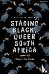 Sosibo, S’fundo W. - Staging Black, Queer South Africa