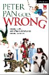 Lewis, Henry, Sayer, Jonathan, Shields, Henry - Peter Pan Goes Wrong