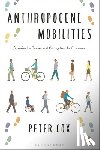 Cox, Peter - Anthropocene Mobilities