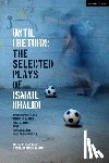 Khalidi, Ismail - Until I Return: The Selected Plays of Ismail Khalidi