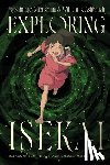  - Exploring Isekai