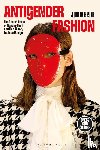Beyer, Judith (Formerly Massey University - Antigender Fashion