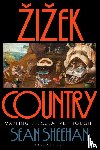 Sheehan, Sean (Independent Scholar - Zizek Country