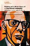  - Thinking with Michel Foucault in Educational Leadership