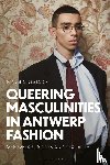 Brajato, Dr Nicola (University of Antwerp - Queering Masculinities in Antwerp Fashion