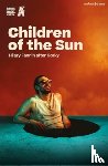 Fannin, Hilary, Gorky, Maxim - Children of the Sun