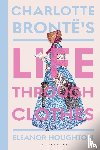 Houghton, Dr Eleanor (Historical costume consultant - Charlotte Bronte's Life Through Clothes