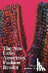  - The New Latin American Fashion Reader