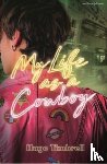 Timbrell, Hugo - My Life as a Cowboy