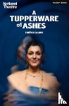 Gupta, Tanika (Author) - A Tupperware of Ashes