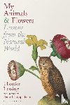 Lessing, Prof. Theodor - My Animals & Flowers