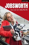 Lynn, Isley (Author), Rodliffe, Libby - Jobsworth
