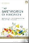 Estelles, Dr Marta (The University of Waikato - The Safetyfication of Education