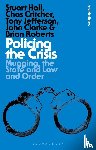 Hall, Stuart, Critcher, Chas (Swansea University, Jefferson, Tony (Keele University, Clarke, John (Open University Department of Social Sciences - Policing the Crisis