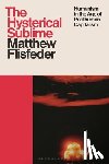 Flisfeder, Matthew (University of Winnipeg - The Hysterical Sublime