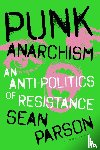 Parson, Dr Sean (Northern Arizona University - Punk Anarchism