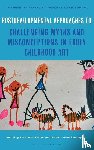  - Postdevelopmental Approaches to Challenging Myths and Misconceptions in Early Childhood Art