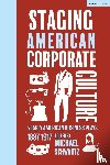 - Staging American Corporate Culture