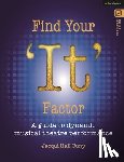 Cuny, Dr Jacqui Hall - Find Your 'It' Factor
