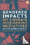 Yiping, Cai - Gendered Impacts of China's Development Initiatives in the Global South