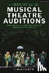 Aquilina, Shaun - The Industry Guide to Musical Theatre Auditions