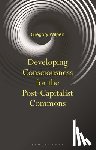 Wilpert, Dr Gregory - Developing Consciousness for the Post-Capitalist Commons
