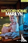 Weatherill, Ben - Motorhome Marilyn