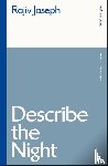 Joseph, Rajiv - Describe the Night