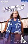 Ferguson, Ron - Black Diamonds and the Blue Brazil