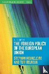 Keukeleire, Stephan (University of Leuven (KUL) and College of Europe, Delreux, Tom (Universite Catholique de Louvain - The Foreign Policy of the European Union