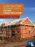 Riley, Mike, Cotgrave, Alison - Construction Technology 1: House Construction