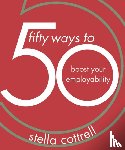 Cottrell, Stella (Writer - 50 Ways to Boost Your Employability