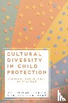 Laird, Siobhan E. (University of Nottingham, Tedam, Prospera (Anglia Ruskin University - Cultural Diversity in Child Protection