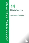 Office of the Federal Register - Code of Federal Regulations Title 14, Volume 3, January 1, 2015