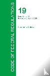 Office of the Federal Register - Code of Federal Regulations Title 19, Volume 2, April 1, 2015
