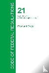 Office of the Federal Register - Code of Federal Regulations Title 21, Volume 2, April 1, 2015