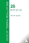 Office of the Federal Register - Code of Federal Regulations Title 26, Volume 13, April 1, 2015