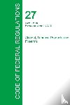 Office of the Federal Register - Code of Federal Regulations Title 27, Volume 1, April 1, 2015