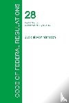 Office of the Federal Register - Code of Federal Regulations Title 28, Volume 2, July 1, 2015