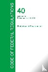 Office of the Federal Register - Code of Federal Regulations Title 40, Volume 2, July 1, 2015