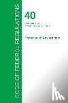 Office of the Federal Register - Code of Federal Regulations Title 40, Volume 23, July 1, 2015