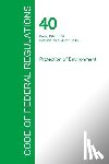 Office of the Federal Register - Code of Federal Regulations Title 40, Volume 24, July 1, 2015