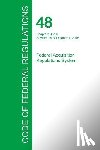 Office of the Federal Register - Code of Federal Regulations Title 48, Volume 4, October 1, 2015