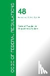 Office of the Federal Register - Code of Federal Regulations Title 48, Volume 7, October 1, 2015