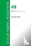 Office of the Federal Register - Code of Federal Regulations Title 49, Volume 1, October 1, 2015
