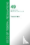 Office of the Federal Register - Code of Federal Regulations Title 49, Volume 6, October 1, 2015